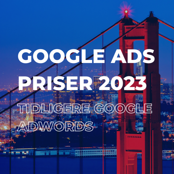 Billede med skriften: "Google Ads Priser 2023?" med en by i baggrunden