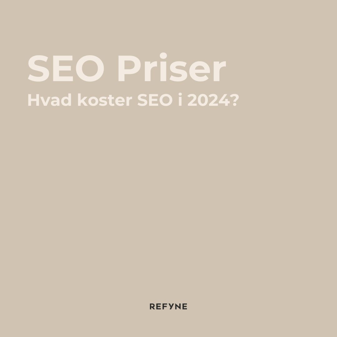 SEO Priser - Hvad koster SEO i 2024?