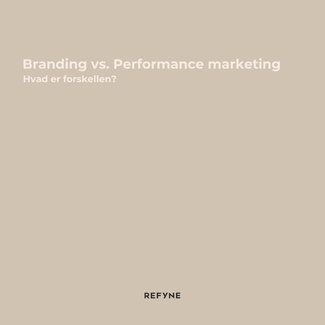 Branding vs. Performance marketing