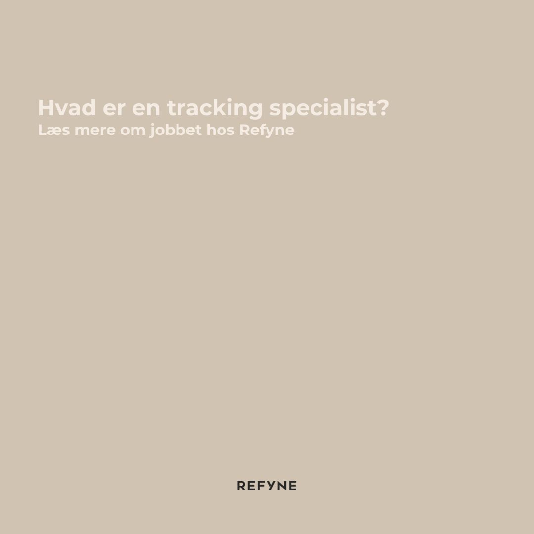 Hvad er en tracking-specialist?